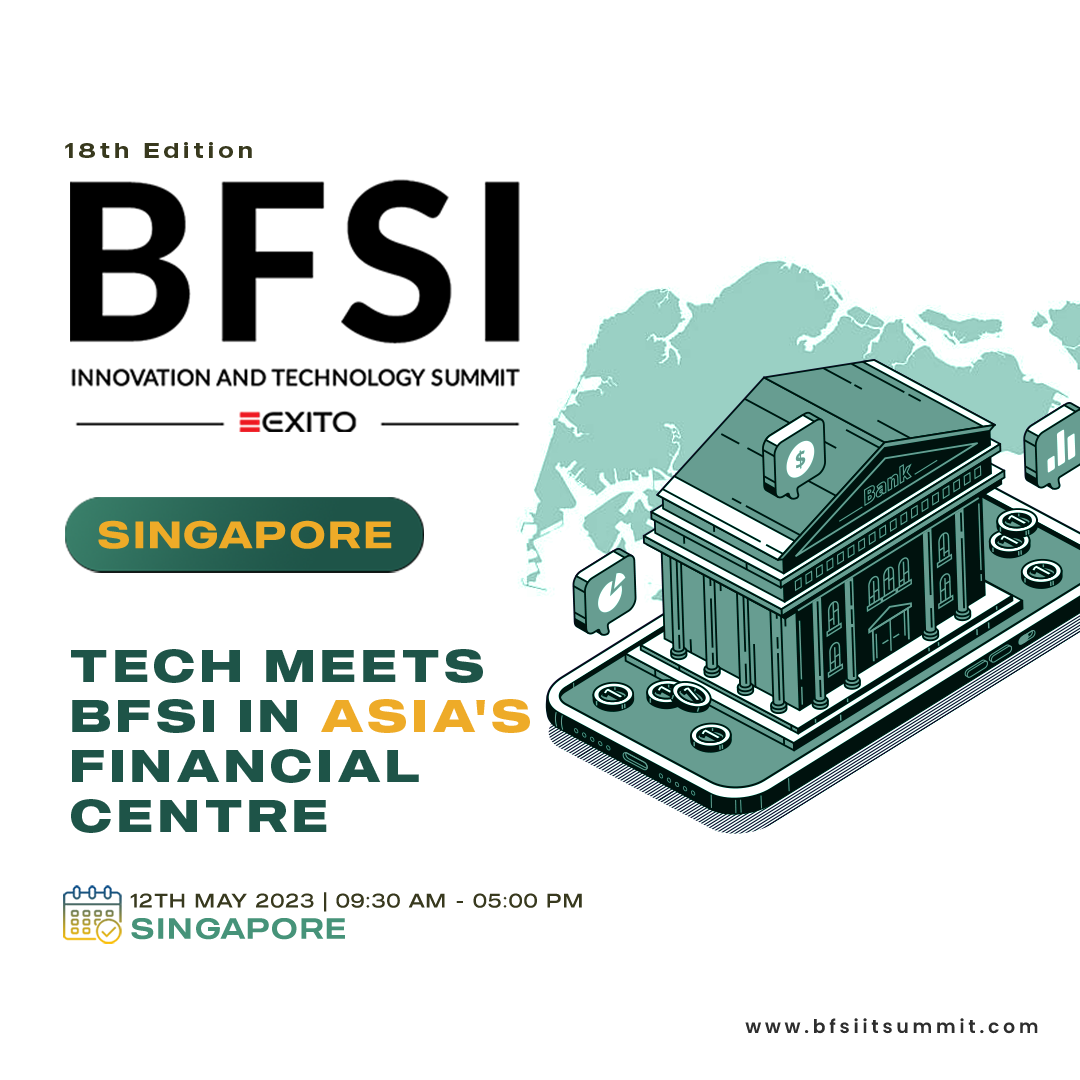  18th BFSI IT Summit to be held in Singapore on 12th May